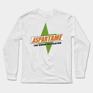 Aspartame: The Brain Mutilator Long Sleeve T-Shirt